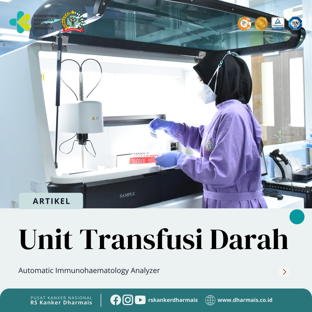 Unit Transfusi Darah RS Kanker Dharmais